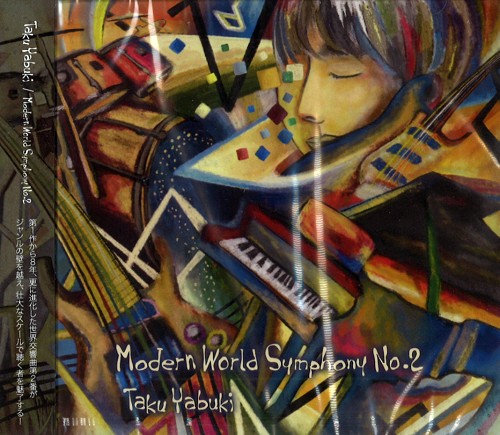 TAKU YABUKI / 矢吹卓 / MODERN WORLD SYMPHONY NO.2 / モダン・ワールド・シンフォニー NO.2