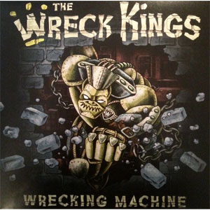 WRECK KINGS / レックキングス / WRECKING MACHINE (LP)