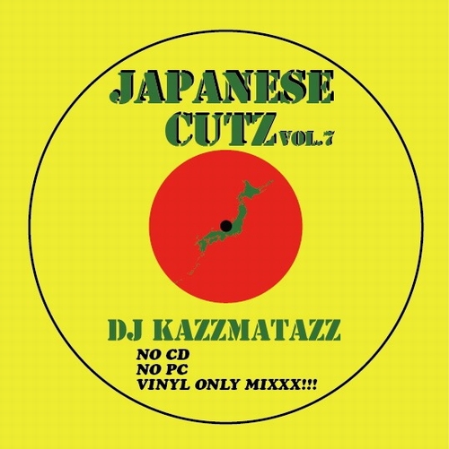DJ KAZZMATAZZ / JAPANESE CUTZ VOL.7