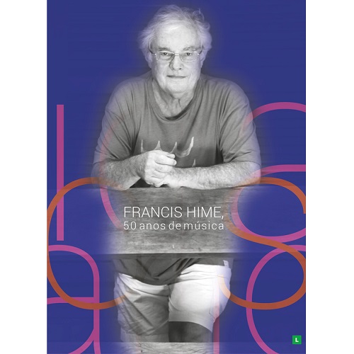 FRANCIS HIME / フランシス・ハイミ / 50 ANOS DE MUSICA