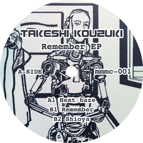 TAKESHI KOUZUKI / REMEMBER EP