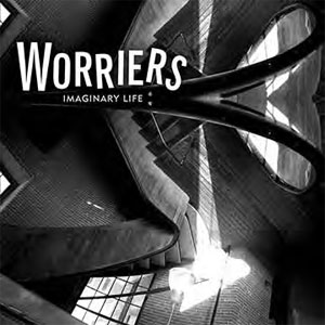 Worriers / IMAGINARY LIFE