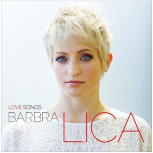 BARBRA LICA / バーブラ・リカ / Love Songs / ラブ・ソングス