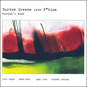BURTON GREENE / バートン・グリーン / Burton's Time