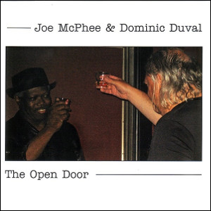 JOE MCPHEE / ジョー・マクフィー / The Open Door