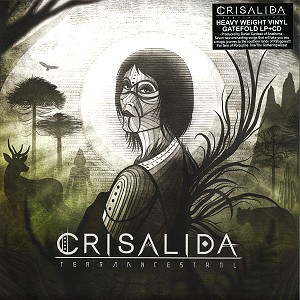CRISÁLIDA / クリサリダ / TERRA ANCESTRAL: HEAVY WEIGHT VINYL GATEFOLD LP+CD - 180g LIMITED VINYL