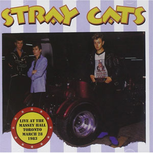 STRAY CATS / ストレイ・キャッツ / LIVE AT THE MASSEY HALL TORONTO MARCH 28 1983 FM BROADCAST (LP)