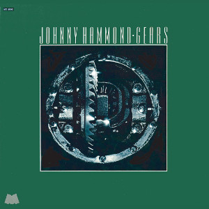 JOHNNY HAMMOND SMITH / ジョニー・ハモンド・スミス / Gears(2LP)