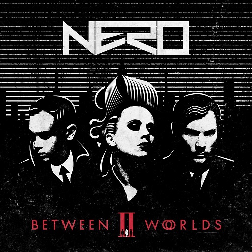 NERO(DRUM&BASS) / BETWEEN II WORLDS