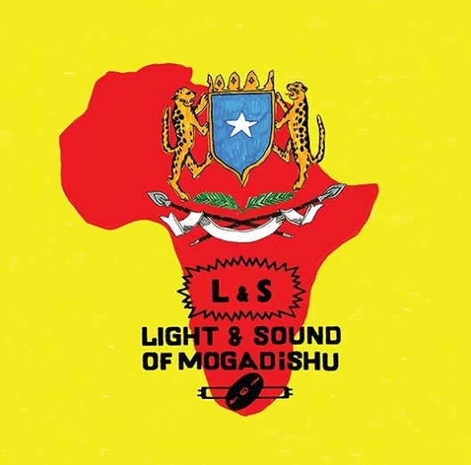 V.A. (LIGHT & SOUND OF MOGADISHU) / オムニバス / LIGHT & SOUND OF MOGADISHU