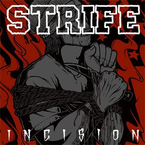 STRIFE (PUNK) / ストライフ / INCISION