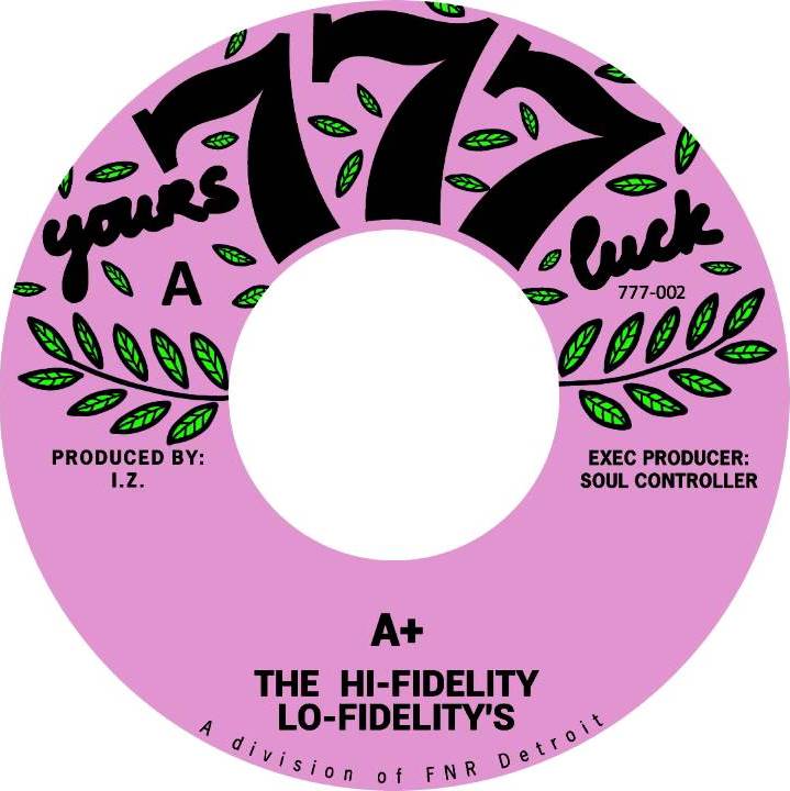 HI-FIDELITY LO-FIDELITY'S / A+ / HAND CLAPPING SONG (7")