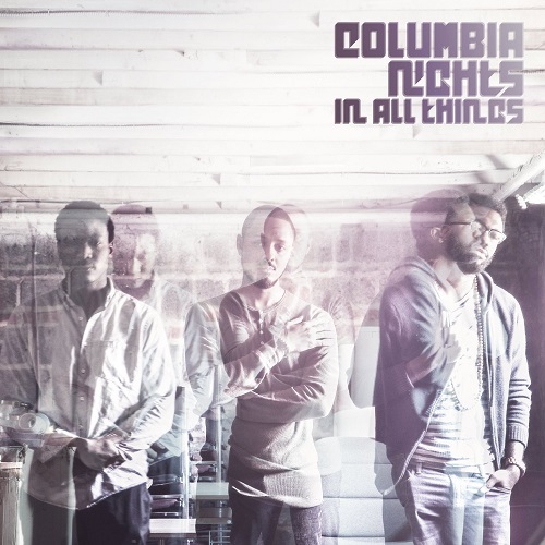 COLUMBIA NIGHTS / コロンビア・ナイツ / イン・オール・シングス