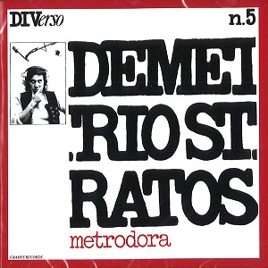 DEMETRIO STRATOS / デメトリオ・ストラトス / METRODORA - DIGITAL REMASTER