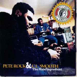 PETE ROCK & C.L. SMOOTH / ピート・ロック&C.L.スムース / THE MAIN INGREDIENT  / メイン・イングリーディエント 