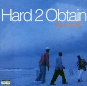 HARD 2 OBTAIN / Ism & Blues / イズム&ブルース       