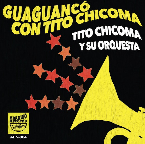 TITO CHICOMA / ティト・チコマ / GUAGUANCO CON TITO CHICOMA
