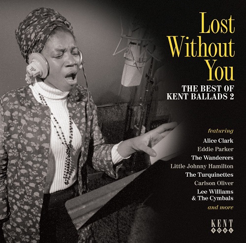 V.A. (BEST OF KENT BALLADS) / LOST WITHOUT YOU: THE BEST OF KENT BALLADS 2