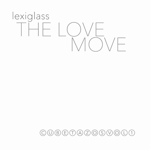 LEXIGLASS / LOVE MOVE"CASSETTE TAPE"