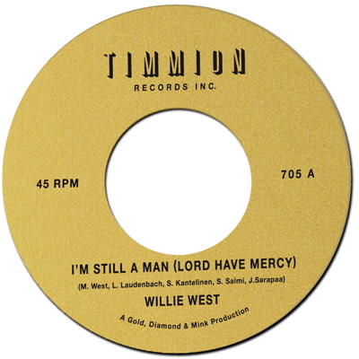 WILLIE WEST / ウィリー・ウエスト / I'M STILL A MAN (LORD HAVE MERCY) (7")