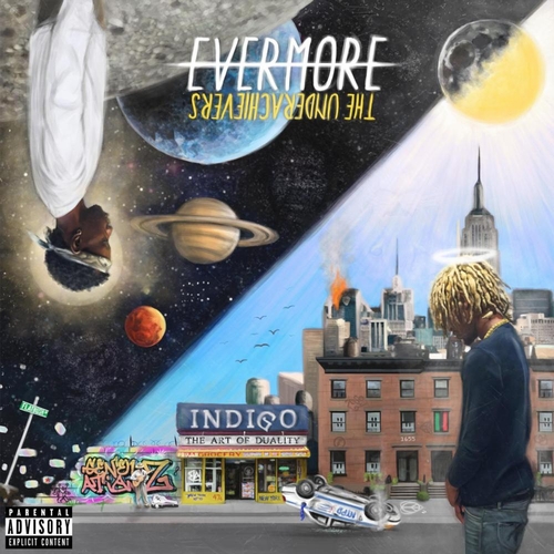 UNDERACHIEVERS / EVERMORE: THE ART OF DUALITY"LP"