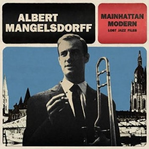 ALBERT MANGELSDORFF / アルバート・マンゲルスドルフ / Mainhattan Modern(LP)
