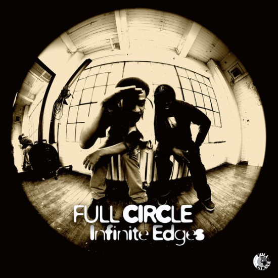 FULL CIRCLE (HIP HOP) / INFINITE EDGES