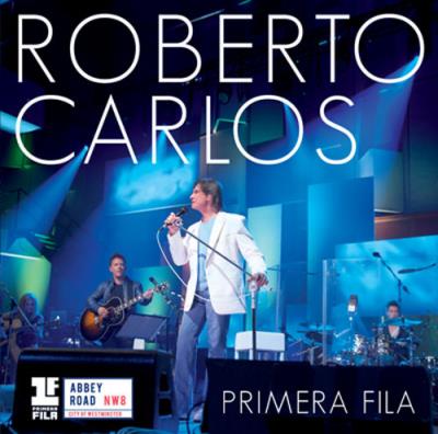 ROBERTO CARLOS / ホベルト・カルロス / PRIMERA FILA