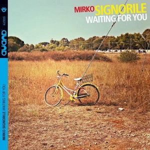MIRKO SIGNORILE / ミルコ・シニョリーレ / Waiting for You