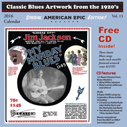 BLUES CALENDAR / 2016 CLASSIC BLUES ARTWORK FROM THE 1920'S CALENDAR
