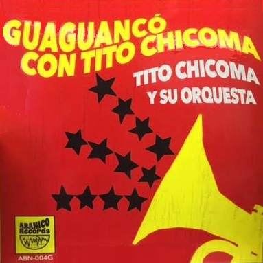TITO CHICOMA / ティト・チコマ / GUAGUANCO CON TITO CHICOMA - RED VINYL