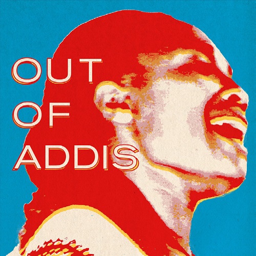V.A. (OUT OF ADDIS) / オムニバス / OUT OF ADDIS