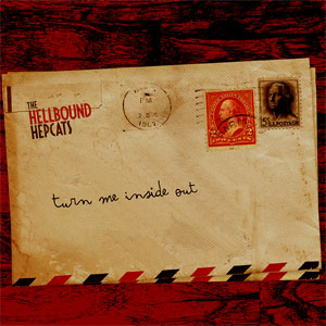 HELLBOUND HEPCATS / TURN ME INSIDE OUT