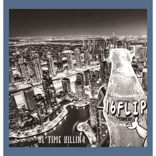 16FLIP (MONJU,DJ KILLWHEEL) / 16フリップ / OL'TIME KILLIN' vol.4