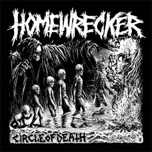 HOMEWRECKER / CIRCLE OF DEATH