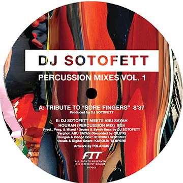 DJ SOTOFETT / DJソトフェット / PERCUSSION MIXES VOL.1