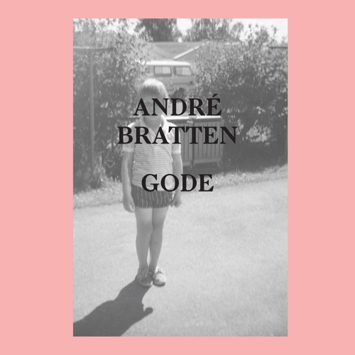 ANDRE BRATTEN / アンドレ・ブラッテン / GODE / ゴード