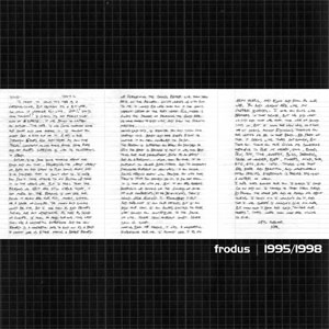 FRODUS / 1995/1998 (7")