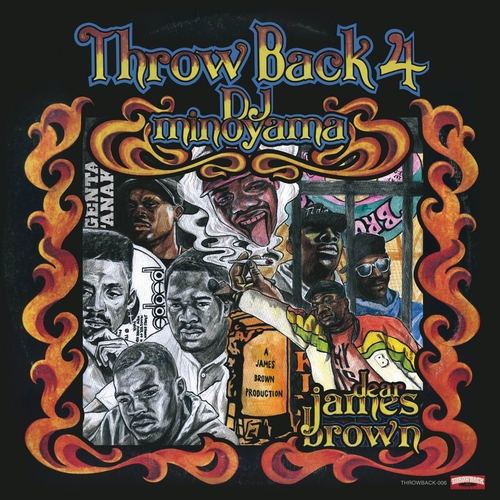DJ MINOYAMA / DJミノヤマ / Throw Back 4 ~dear James Brown~