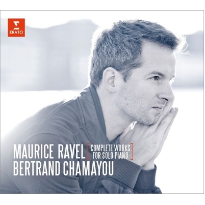BERTRAND CHAMAYOU / ベルトラン・シャマユ / RAVEL: COMPLETE WORKS FOR SOLO PIANO