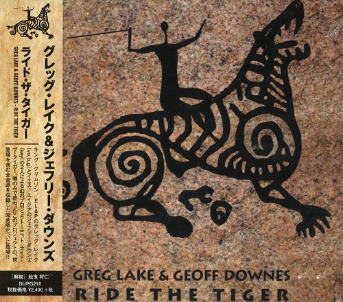 GREG LAKE/GEOFFREY DOWNES / グレッグ・レイク&ジェフリー・ダウンズ / RIDE THE TIGER / ライド・ザ・タイガー