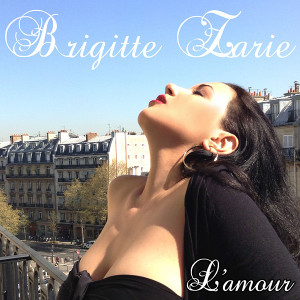 BRIGITTE ZARIE / L'amour 