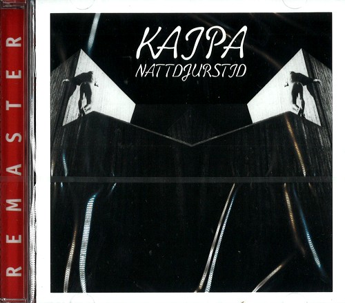 KAIPA / カイパ / NATTDJURSTID - REMASTER