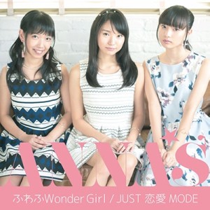 ANNA☆S / ふわふ Wonder Girl/JUST恋愛MODE (Type-A)