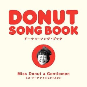Miss Donut & Gentlemen / DONUT SONG BOOK