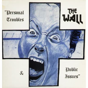 WALL / PERSONAL TROUBLES & PUBLIC ISSUES