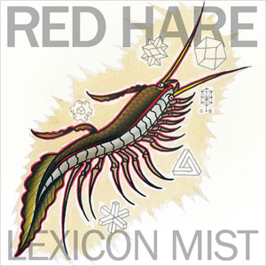 RED HARE / LEXICON MIST (7")