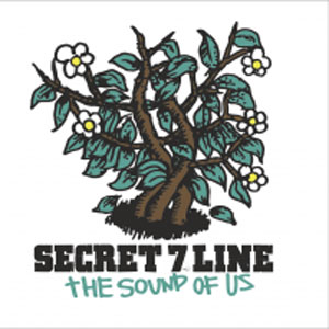 SECRET 7 LINE / SOUND OF US