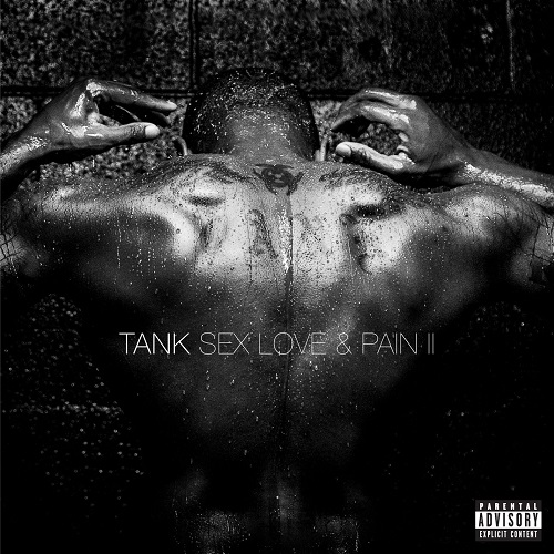TANK (R&B) / タンク / SEX LOVE & PAIN LOVE II