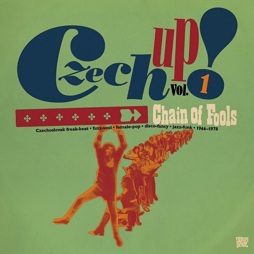 V.A. (CZECH UP!) / オムニバス / CZECH UP! VOL 1: CHAIN OF FOOLS